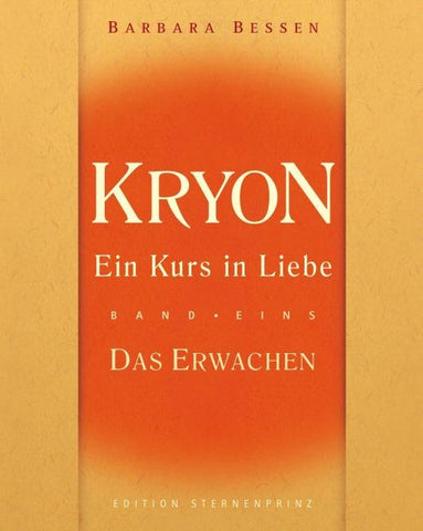 Kryon "Ein Kurs in Liebe" / Kryon - Ein Kurs in Liebe