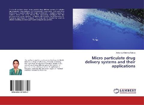 Micro particulate drug delivery systems and their applications