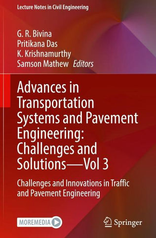Advances in Transportation Systems and Pavement Engineering: Challenges and Solutions - Vol 3