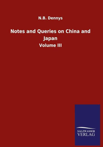 Notes and Queries on China and Japan