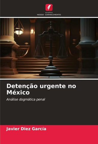 Detenção urgente no México