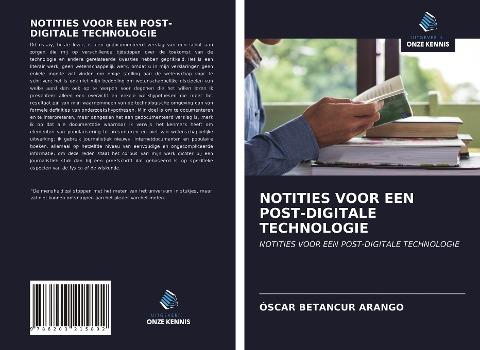 NOTITIES VOOR EEN POST-DIGITALE TECHNOLOGIE