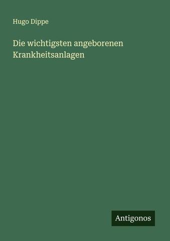 Die wichtigsten angeborenen Krankheitsanlagen
