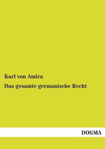 Das gesamte germanische Recht