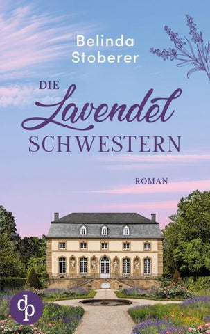 Die Lavendelschwestern