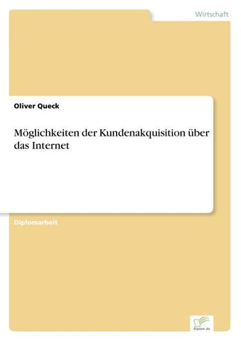 Möglichkeiten der Kundenakquisition über das Internet
