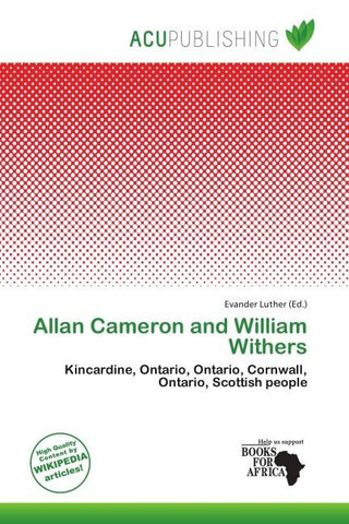Allan Cameron and William Withers
