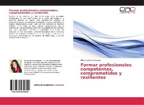 Formar profesionales competentes, comprometidos y resilientes