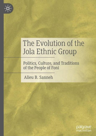The Evolution of the Jola Ethnic Group