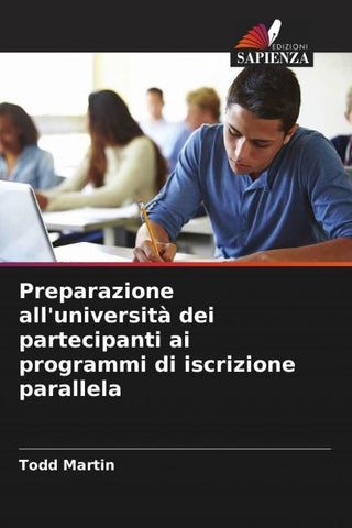 Preparazione all'università dei partecipanti ai programmi di iscrizione parallela