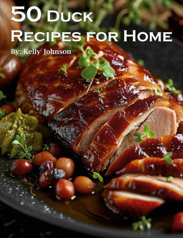 50 Duck Recipes for Home