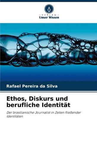 Ethos, Diskurs und berufliche Identität