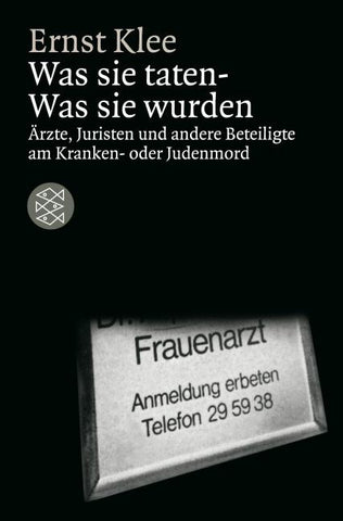 Was sie taten - Was sie wurden