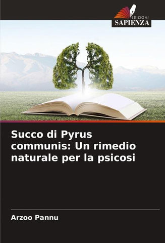 Succo di Pyrus communis: Un rimedio naturale per la psicosi