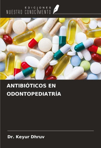 ANTIBIÓTICOS EN ODONTOPEDIATRÍA