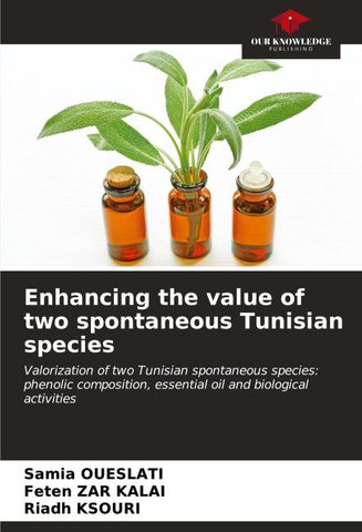 Enhancing the value of two spontaneous Tunisian species