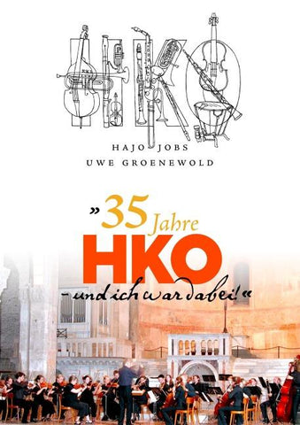 "35 Jahre HKO – und ich war dabei!"