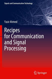 Recipes for Communication and Signal Processing