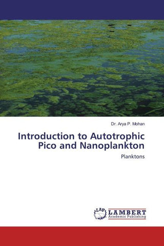 Introduction to Autotrophic Pico and Nanoplankton
