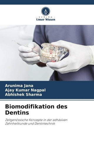 Biomodifikation des Dentins