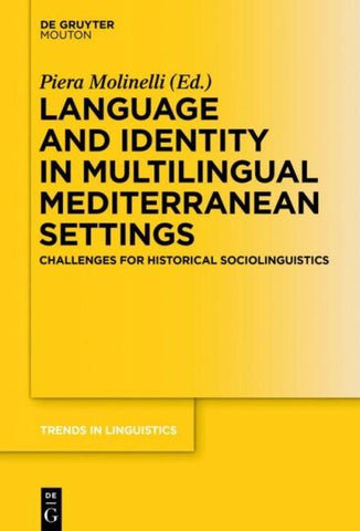 Language and Identity in Multilingual Mediterranean Settings