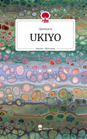 UKIYO. Life is a Story - story.one