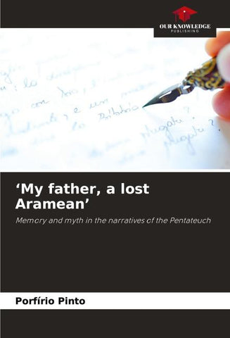'My father, a lost Aramean'