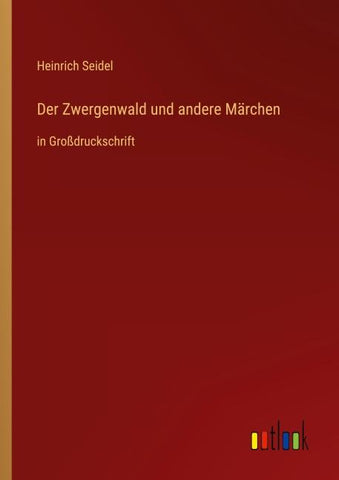 Der Zwergenwald und andere Märchen