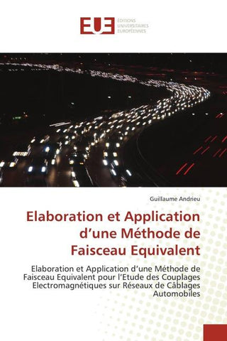 Elaboration et Application d'une Méthode de Faisceau Equivalent