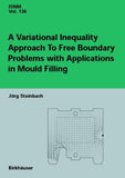 A Variational Inequality Approach to free Boundary Problems with Applications in Mould Filling
