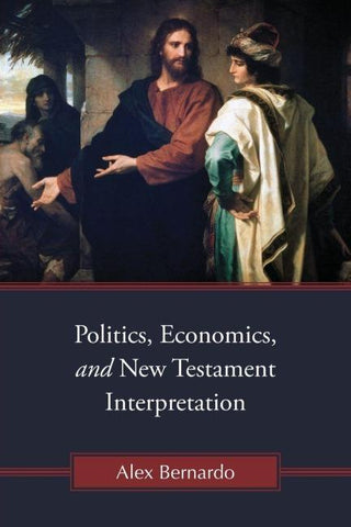 Politics, Economics, and New Testament Interpretation