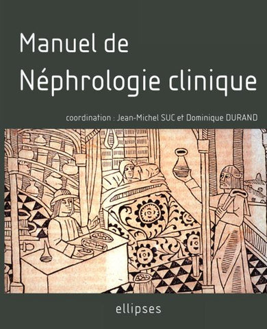 Manuel de néphrologie clinique