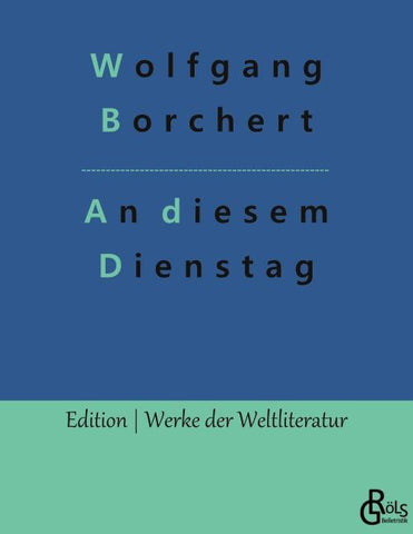 An diesem Dienstag