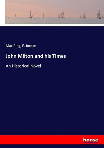 John Milton and his Times