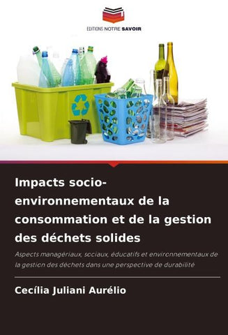 Impacts socio-environnementaux de la consommation et de la gestion des déchets solides