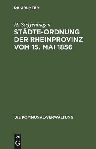 Städte-Ordnung der Rheinprovinz vom 15. Mai 1856
