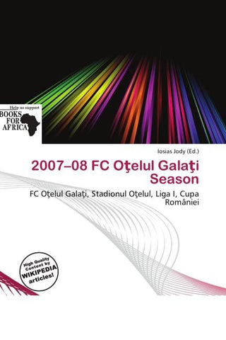 2007-08 FC O¿elul Gala¿i Season