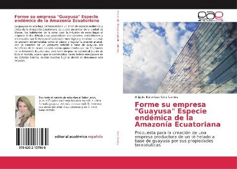 Forme su empresa "Guayusa" Especie endémica de la Amazonía Ecuatoriana