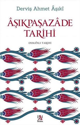 Asikpasazade Tarihi
