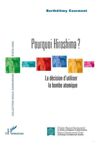Pourquoi Hiroshima ?