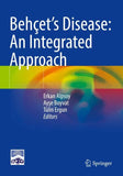 Behçet’s Disease: An Integrated Approach