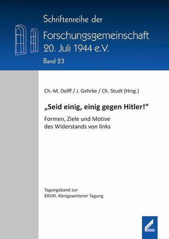 "Seid einig, einig gegen Hitler!"