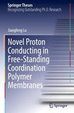 Novel Proton Conducting in Free-Standing Coordination Polymer Membranes