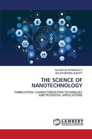 THE SCIENCE OF NANOTECHNOLOGY
