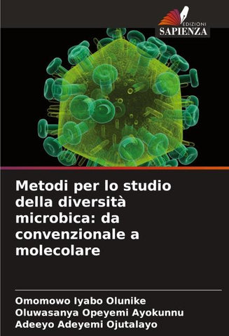 Metodi per lo studio della diversità microbica: da convenzionale a molecolare