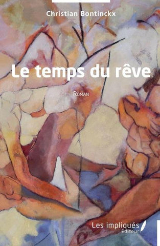 Le temps du rêve
