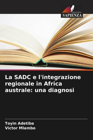 La SADC e l'integrazione regionale in Africa australe: una diagnosi
