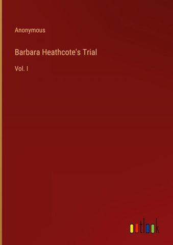 Barbara Heathcote's Trial