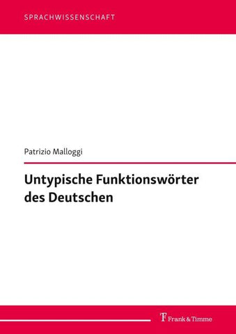 Untypische Funktionswörter des Deutschen