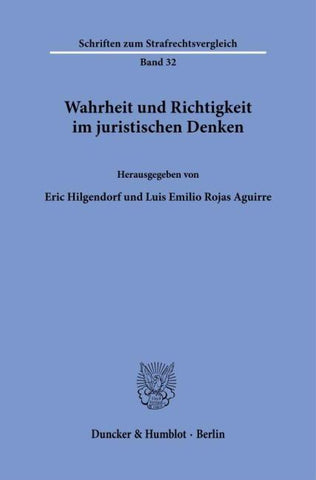 Wahrheit und Richtigkeit im juristischen Denken